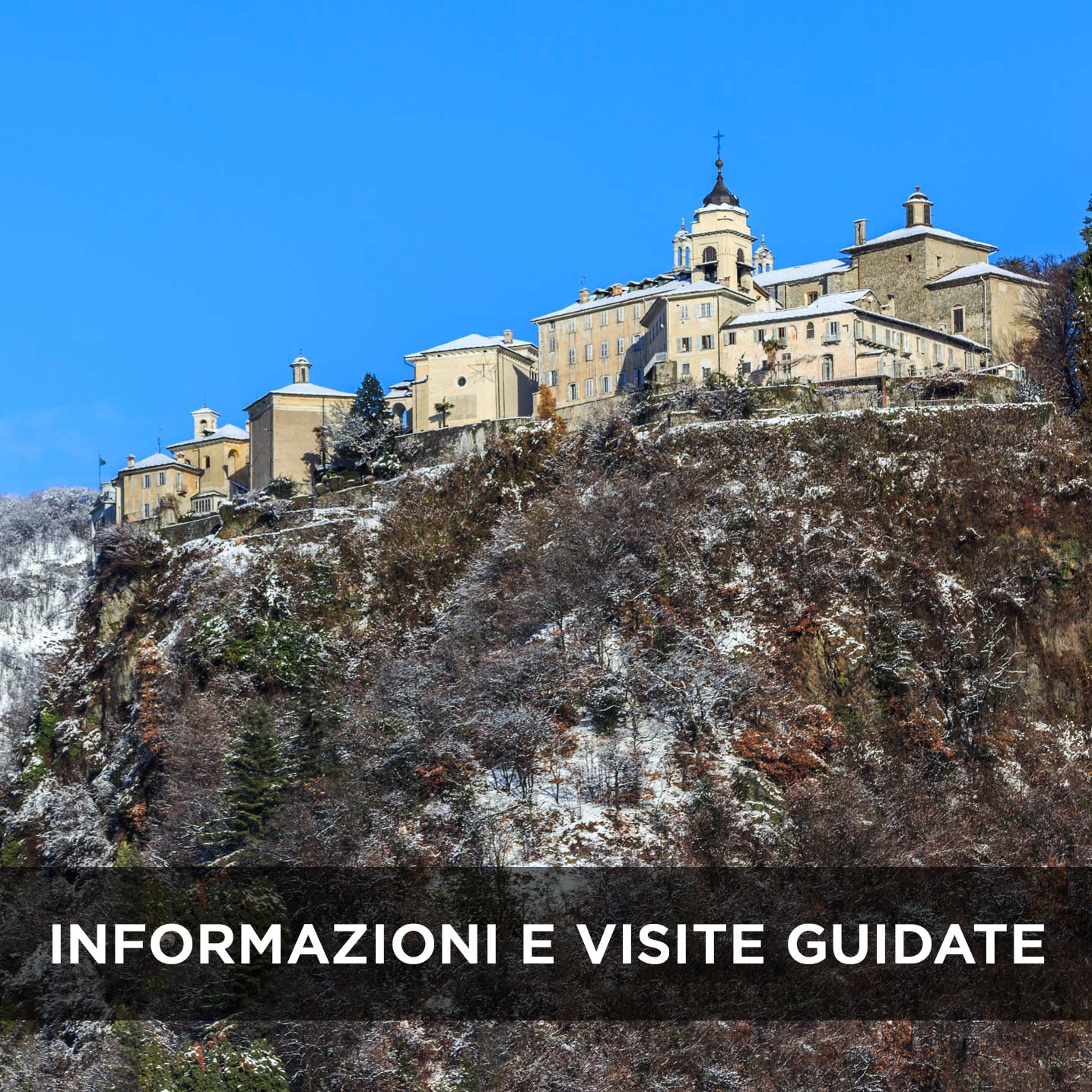 Sacro Monte di Varallo informazioni e visite guidate